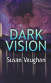 Dark Vision by Susan Vaughan 9781509254255