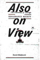 David Maljkovic: Also on View by David Maljkovic