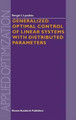 Generalized Optimal Control of Linear Systems with Distributed Parameters by Sergei I. Lyashko 9781402006258