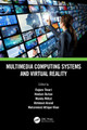 Multimedia Computing Systems and Virtual Reality by Rajeev Tiwari 9781032052335