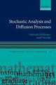 Stochastic Analysis and Diffusion Processes by Gopinath Kallianpur 9780199657070