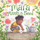 Mara Plants a Seed by Robert Furrow 9781958629765