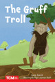 The Gruff Troll by Jodene Smith 9798765924358