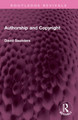 Authorship and Copyright by David Saunders 9781032440989