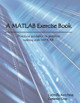 A Matlab Exercise Book by Ludmila Kuncheva 9781291784794