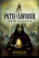 Path of the Saviour: Semita Salvatoris 9781739470401