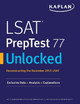 LSAT Preptest 77 Unlocked: Exclusive Data, Analysis & Explanations for the December 2015 LSAT by Kaplan Test Prep 9781506223353