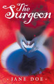 The Surgeon by Jane Doe 9781665733366