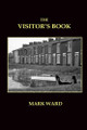 The Visitor's Book by Mark Ward 9781291960181