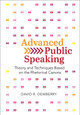 Advanced Public Speaking: Theory and Techniques Based on the Rhetorical Canons by David R. Dewberry 9781793513274