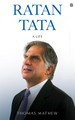 Ratan Tata: A Life by Thomas Mathew 9789356295698