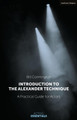 Introduction to the Alexander Technique by Bill Connington 9781350052949