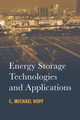Energy Storage Technologies and Applications by C Michael Hoff 9781630819088