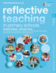 Reflective Teaching in Primary Schools by Professor Andrew Pollard 9781350263642