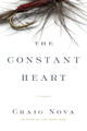 The Constant Heart by Craig Nova 9781619021891