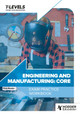 Engineering and Manufacturing T Level Exam Practice Workbook 9781036007010