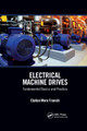 Electrical Machine Drives: Fundamental Basics and Practice by  9781032338620