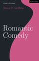 Romantic Comedy by Prof. Trevor R. Griffiths 9781350183377