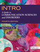 INTRO: A Guide to Communication Sciences and Disorders: 2025 9781635504767