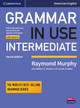 Grammar in Use Intermediate Student's Book with Answers: Self-study Reference and Practice for Students of American English by Raymond Murphy