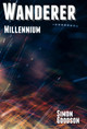 Wanderer - Millennium by Simon Goodson 9781910586532