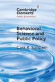 Behavioral Science and Public Policy by Cass Sunstein