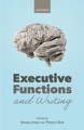 Executive Functions and Writing by Teresa Limpo 9780198863564