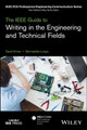 The IEEE Guide to Writing in the Engineering and Technical Fields David Kmiec 9781119070139