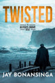 Twisted by Jay Bonansinga 9781637892411
