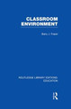 Classroom Environment by Barry J. Fraser