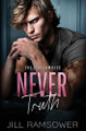 Never Truth: A Mafia Romance by Jill Ramsower 9781734417227