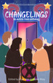 Changelings: An Autistic Trans Anthology 9781399944083