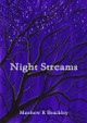 Night Streams by Matthew R Brackley 9781291955392