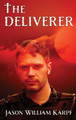 The Deliverer by Jason William Karpf 9781649496768