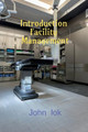 Introduction Facility Management by John Lok 9798885698443