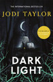 Dark Light by Jodi Taylor