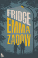 Fridge by Emma Zadow 9781804470077