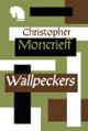 Wallpeckers by Christopher Moncrieff 9781838496685