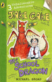 Jake Cake: The School Dragon by Michael Broad