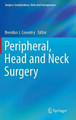 Peripheral, Head and Neck Surgery by Brendon J. Coventry 9781447154143