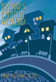 Arthur's Eventful Weekend by Mike Horwood 9781908742452