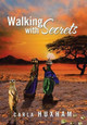 Walking with Secrets by Carla Huxham 9781482862171