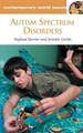 Autism Spectrum Disorders: A Reference Handbook by Raphael Bernier 9781598843347