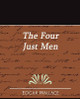 The Four Just Men by Wallace Edgar Wallace 9781594628061