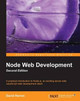 Node Web Development by David Herron 9781782163305