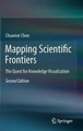 Mapping Scientific Frontiers: The Quest for Knowledge Visualization by Chaomei Chen 9781447151272