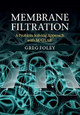 Membrane Filtration: A Problem Solving Approach with MATLAB by Greg Foley