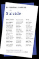 Essential Papers on Suicide by John T. Maltsberger