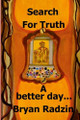 Search For Truth: A better day by Bryan Radzin 9781735406213