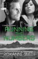 Running the Numbers by Roxanne Smith 9781616506940